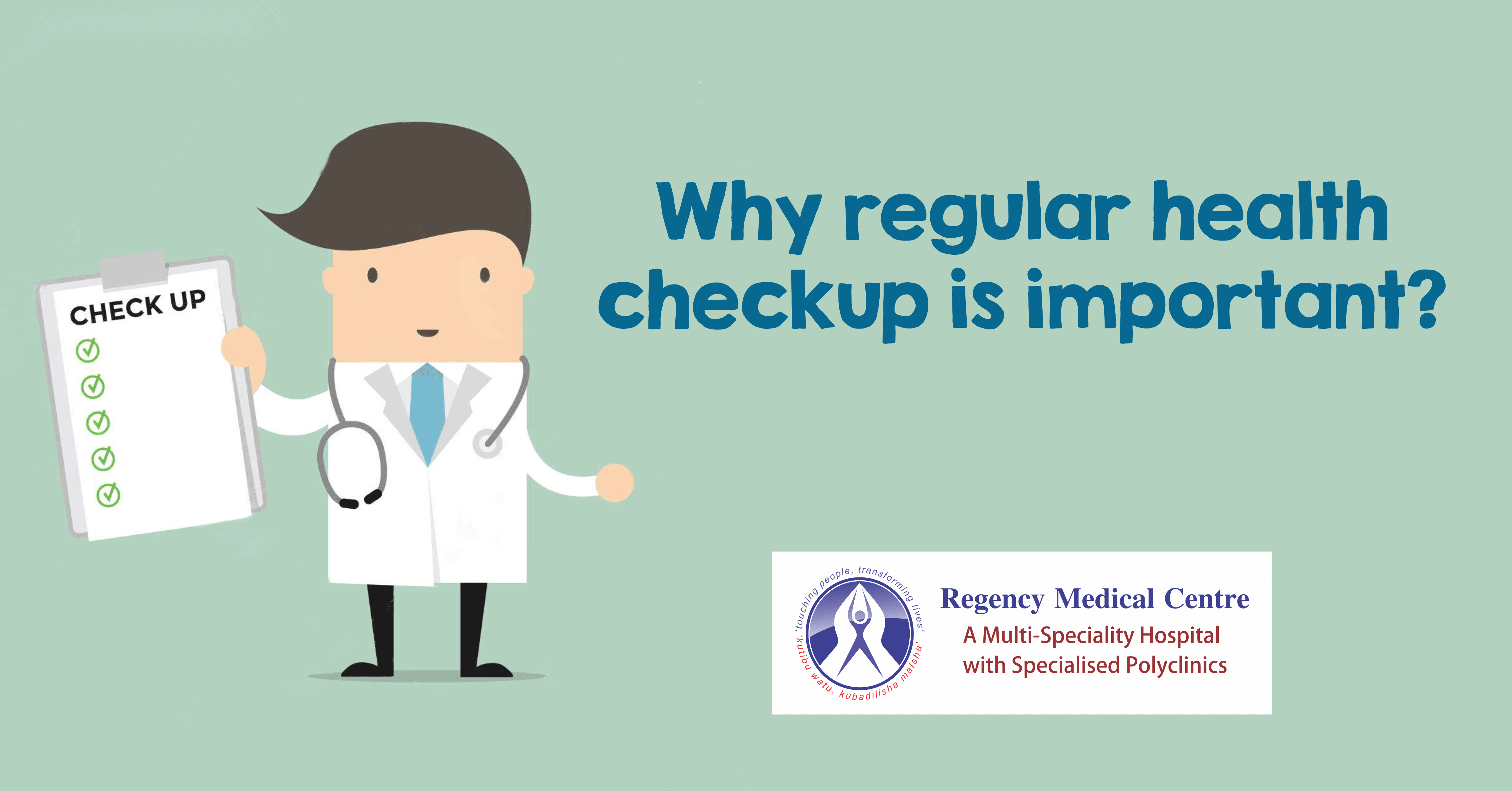 Regular health checkups at regency medical centre