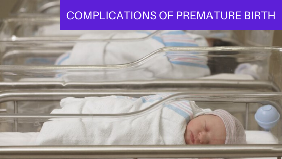 complications of premature birth