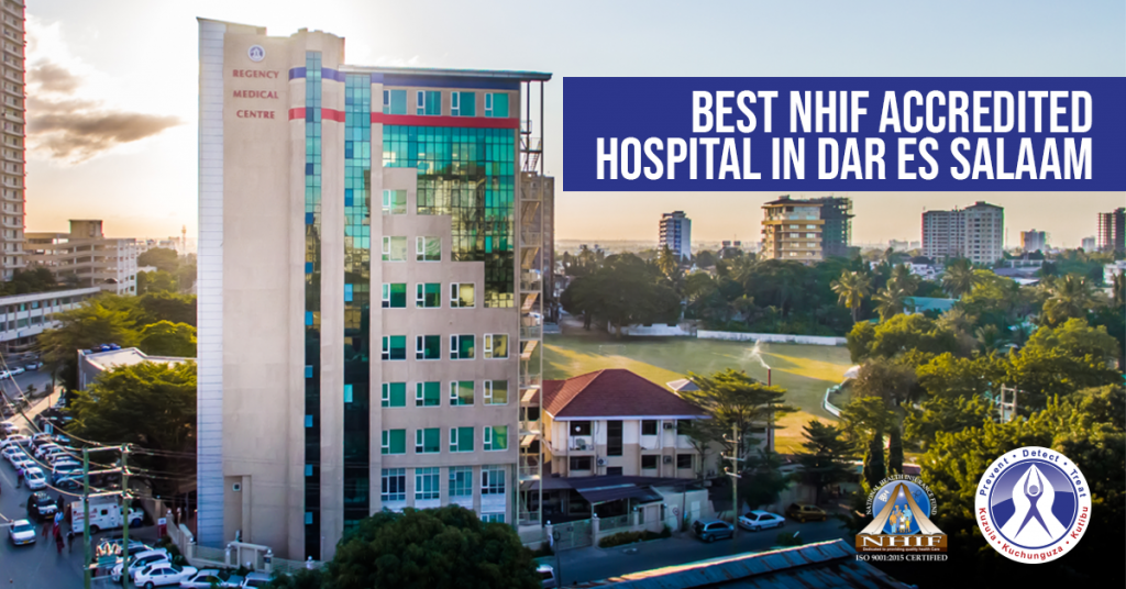 Best NHIF accredited hospital in Dar es Salaam Regency Medical Centre